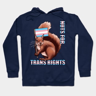 Nuts For Trans Rights Hoodie